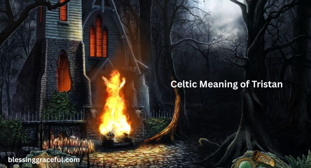 Celtic Meaning of Tristan