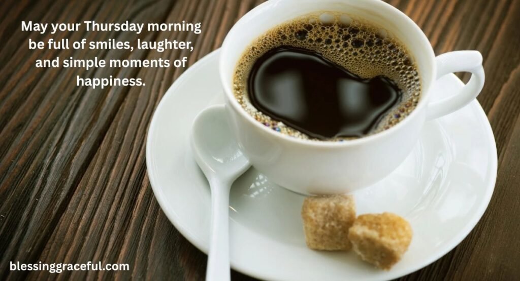 Good Morning Thursday Blessings Images And Quotes
