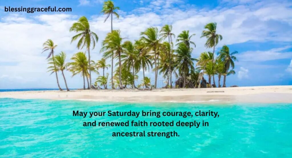 Inspirational African American Saturday Blessings
