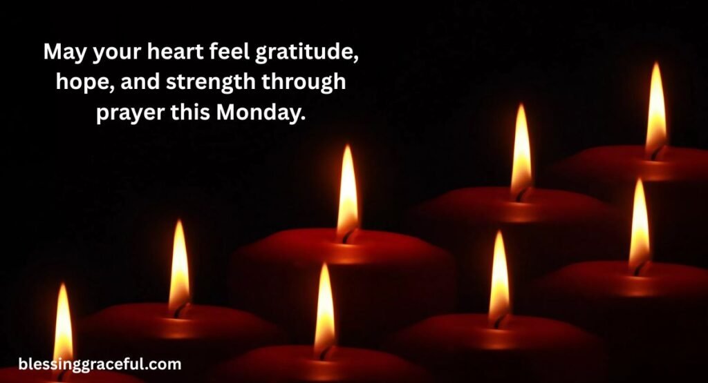 Monday Blessings And Prayers