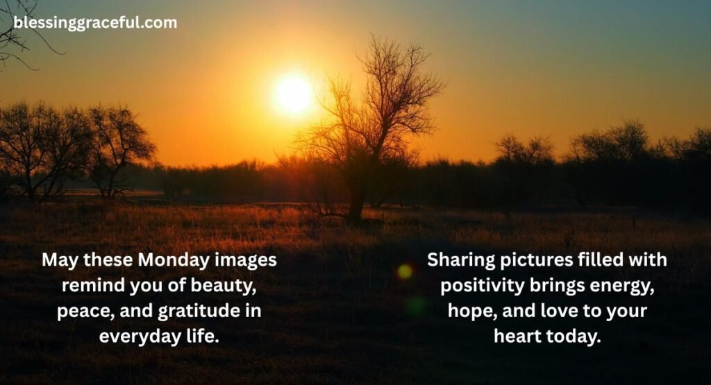 Monday Blessings Images and Photos