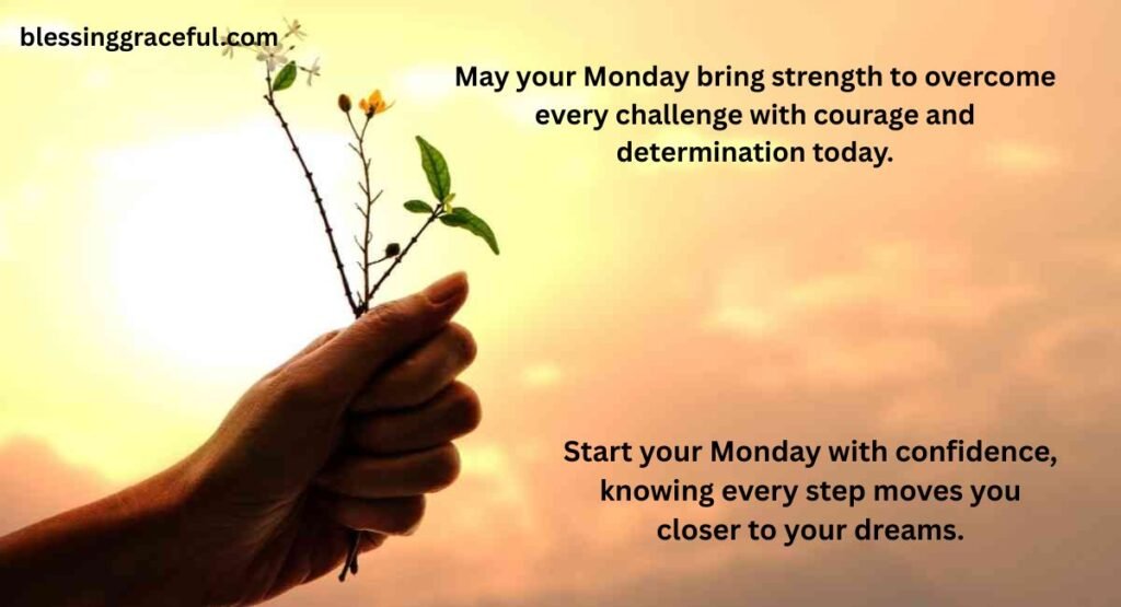 Motivational Monday Blessings