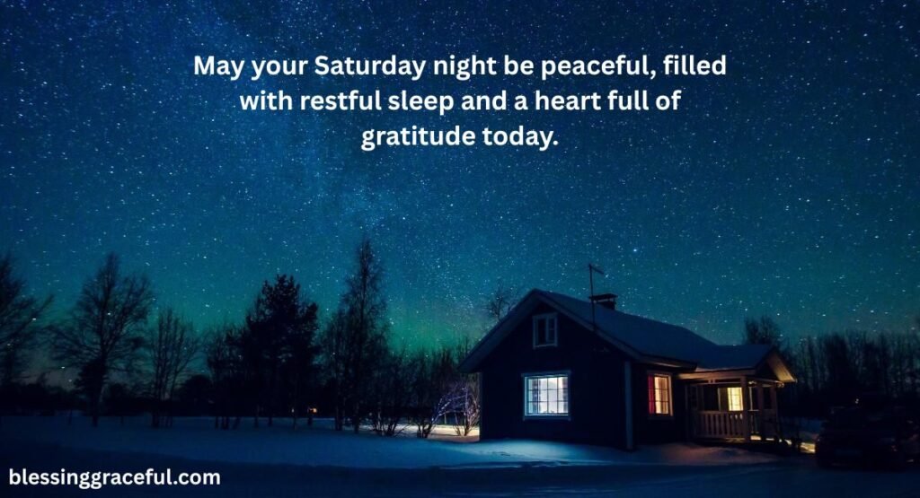 Saturday Night Blessings