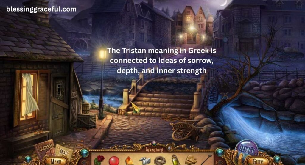 Tristan Meaning in Greek Context