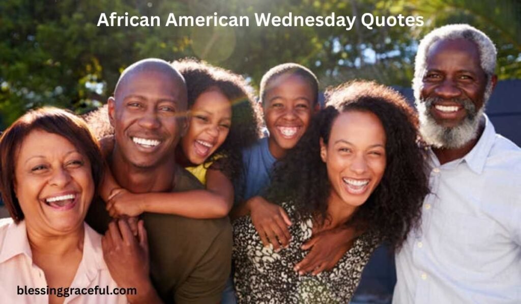 African American Wednesday Quotes
