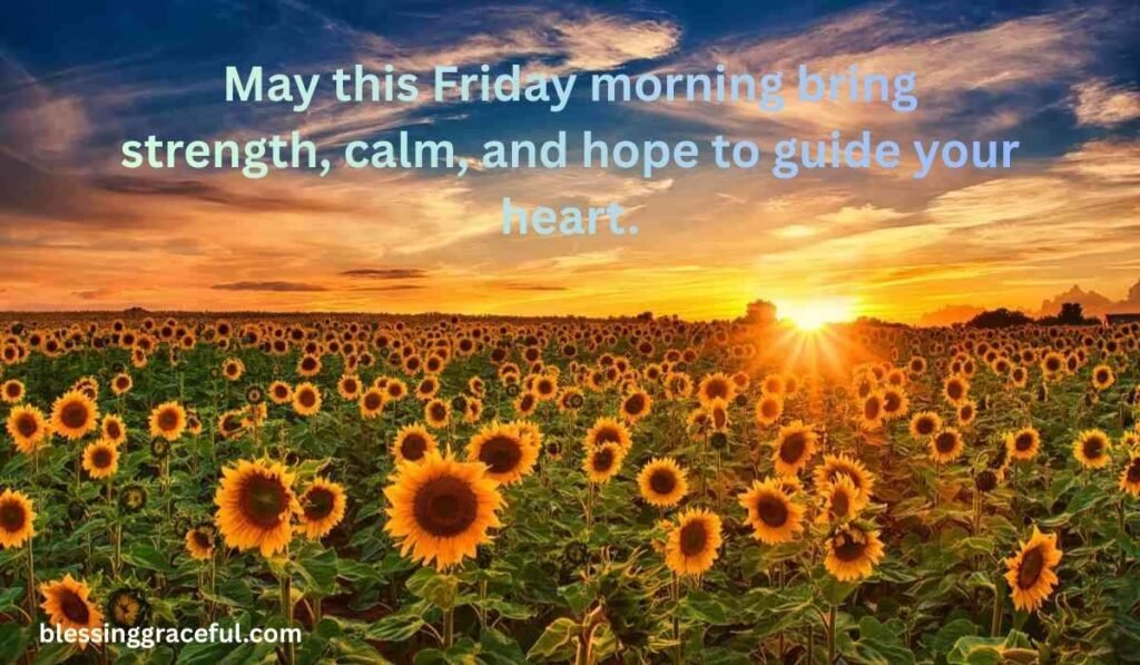 Friday Morning Prayers for Strength and Peace