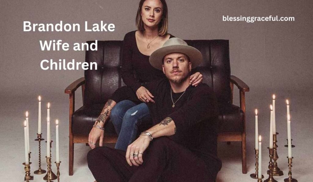 Brandon Lake Wife and Children