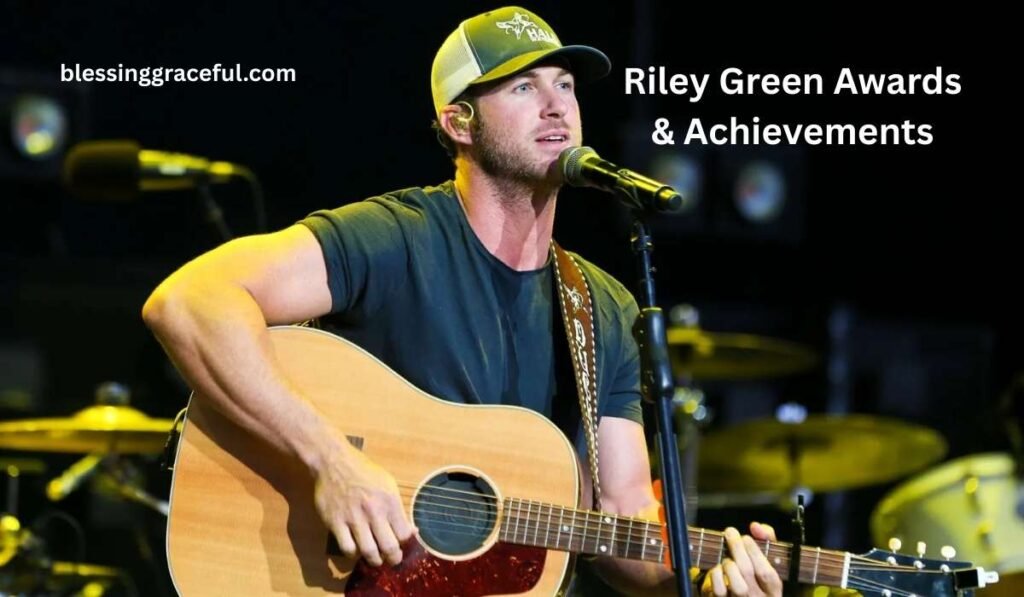 Riley Green Awards & Achievements