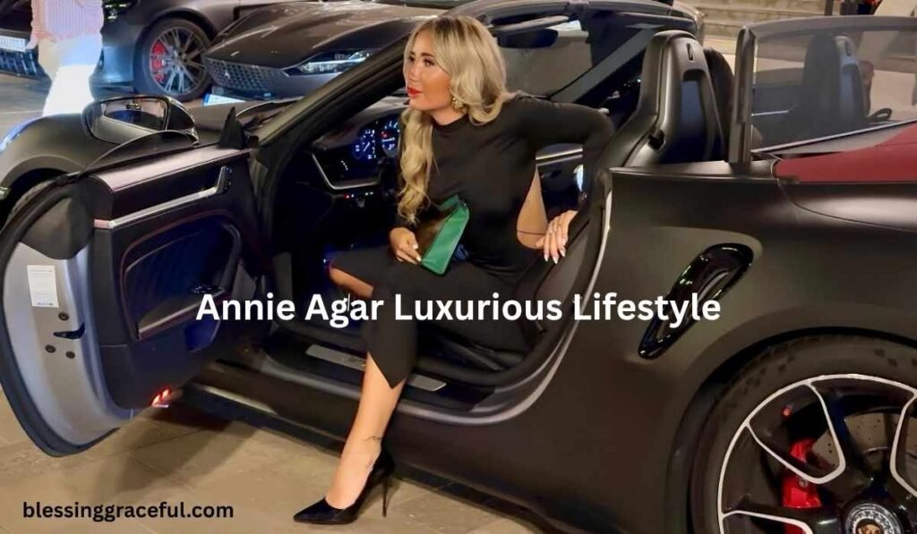 Annie Agar Luxurious Lifestyle