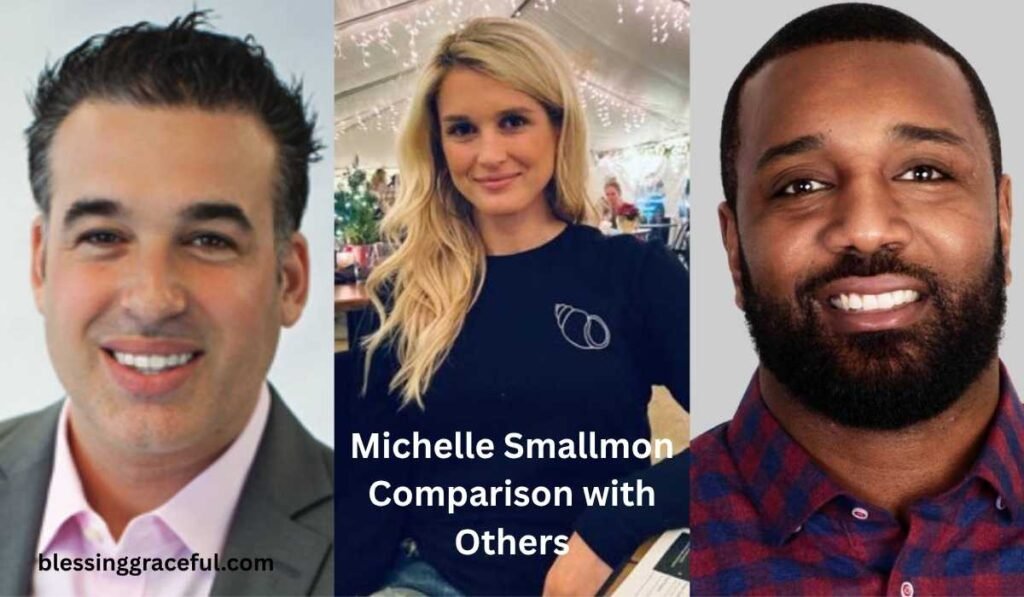 Michelle Smallmon Comparison with Others
