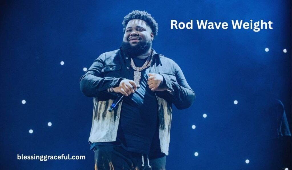 Rod Wave Weight