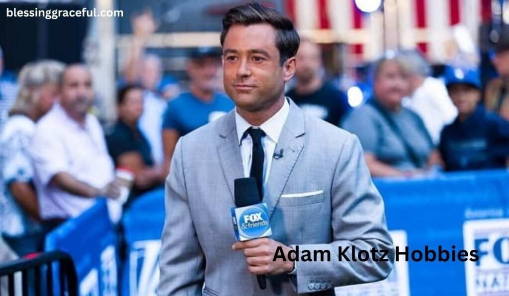 Adam Klotz Hobbies