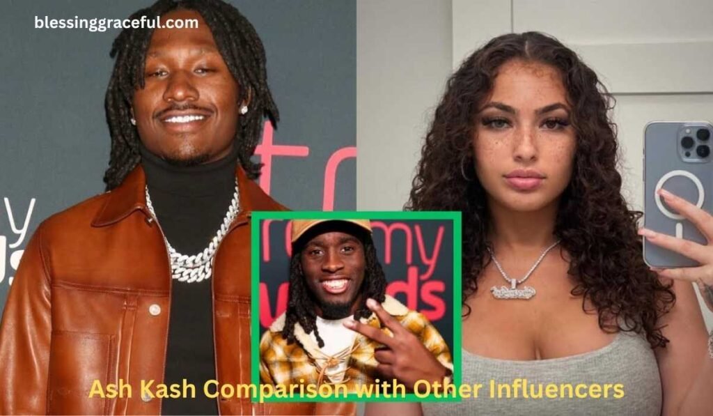 Ash Kash Comparison with Other Influencers