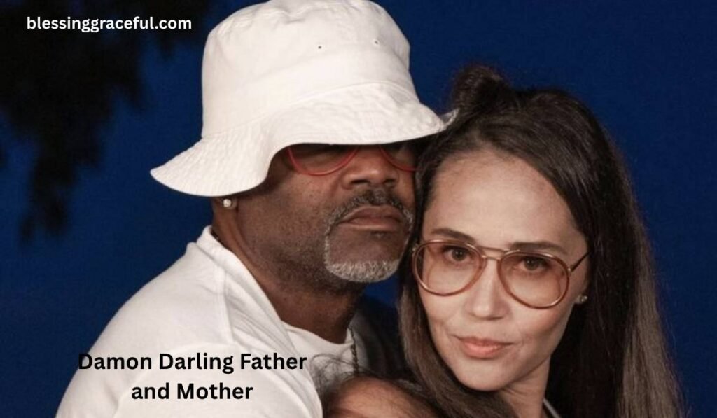 Damon Darling Father and Mother