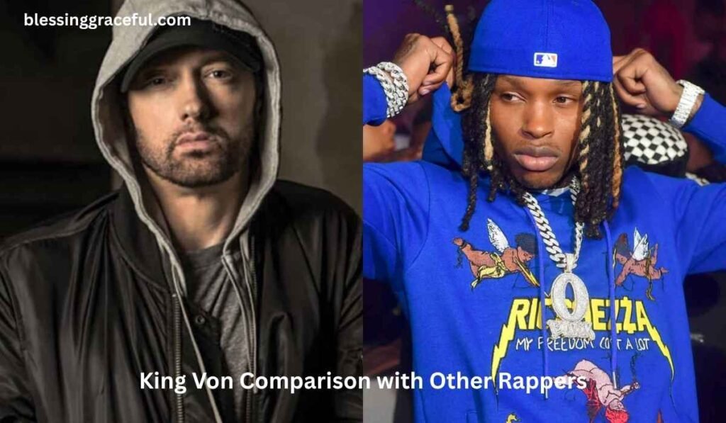 King Von Comparison with Other Rappers