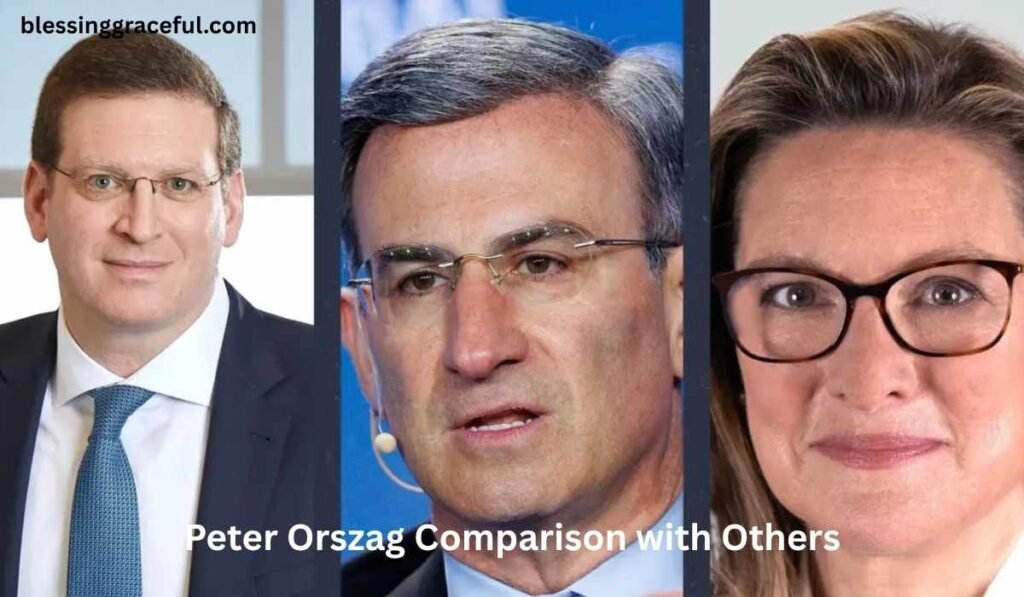 Peter Orszag Comparison with Others