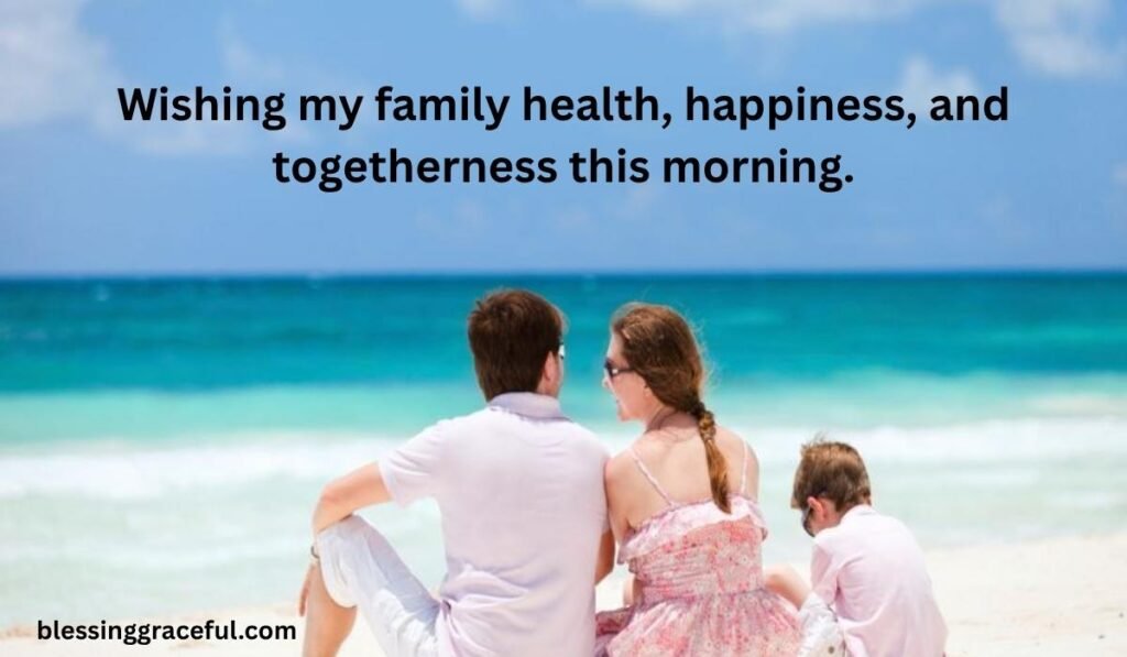 Good Morning Blessings for Family