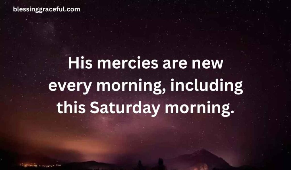 Saturday Blessings with Bible Verses