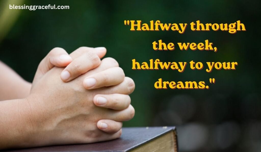 Wednesday Blessings Quotes