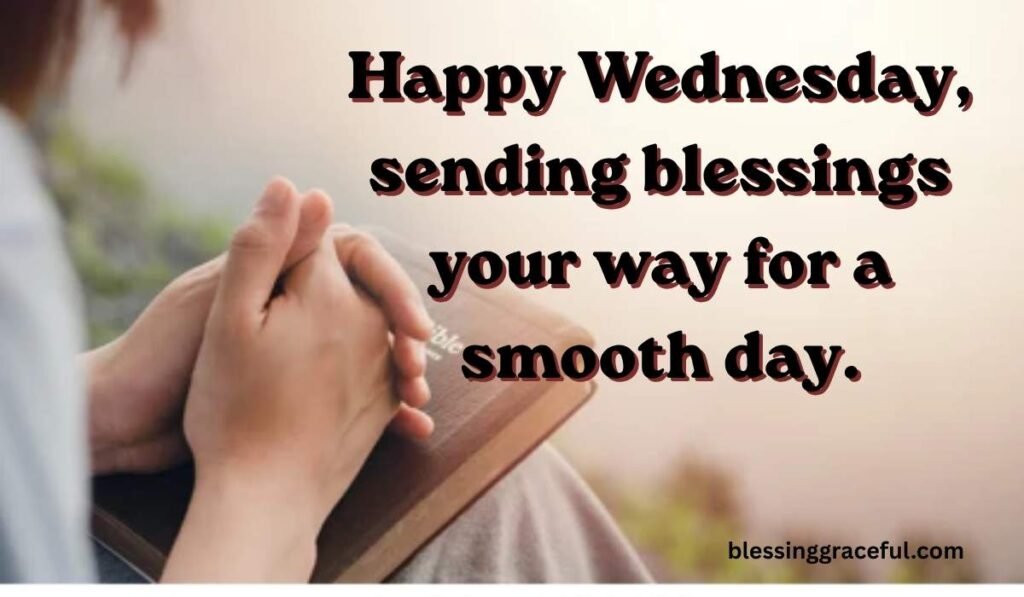 Wednesday Greetings and Blessings
