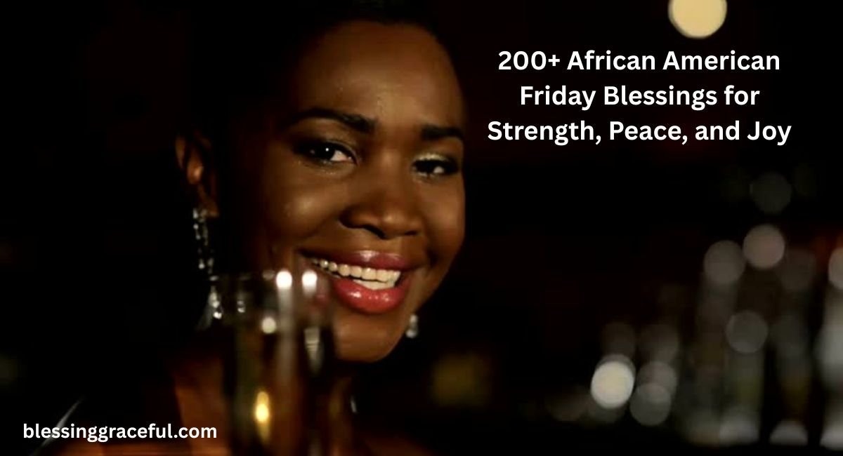 African American Friday Blessings