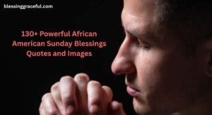 African American Sunday Blessings Quotes