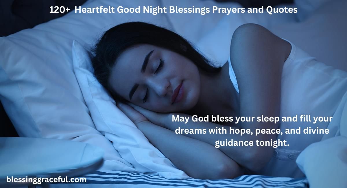 Good Night Blessings Prayers and Quotes