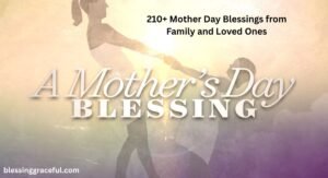 Mother Day Blessings