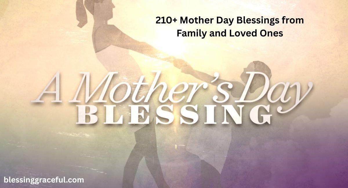 Mother Day Blessings