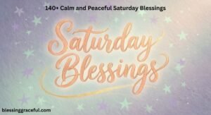 Saturday Blessings