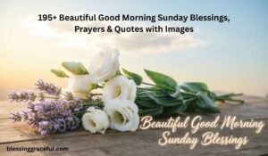 Beautiful Good Morning Sunday Blessings