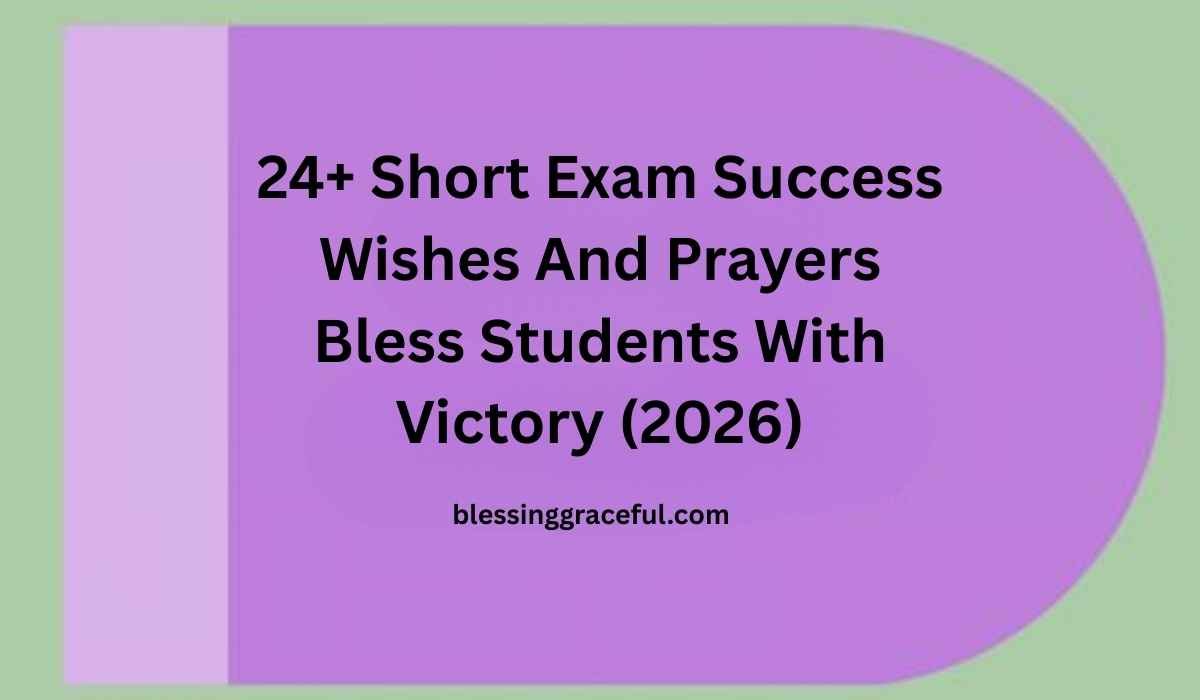 Exam Success Wishes And Prayers