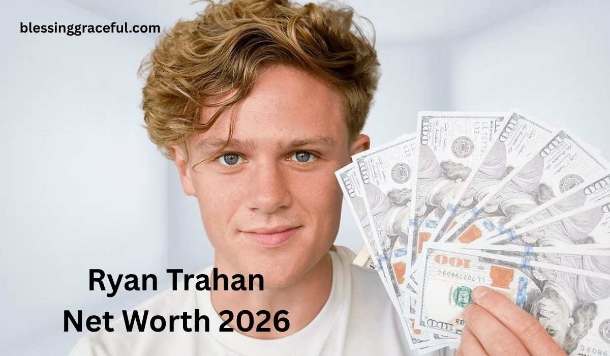 Ryan Trahan Net Worth