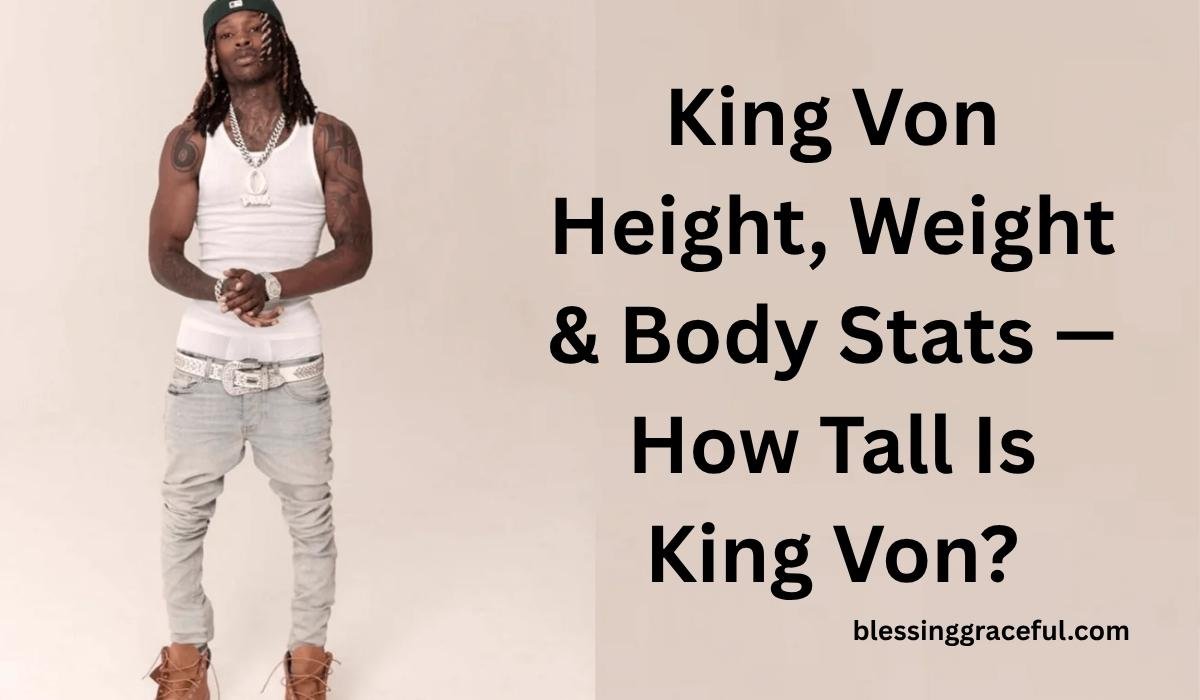 King Von Height