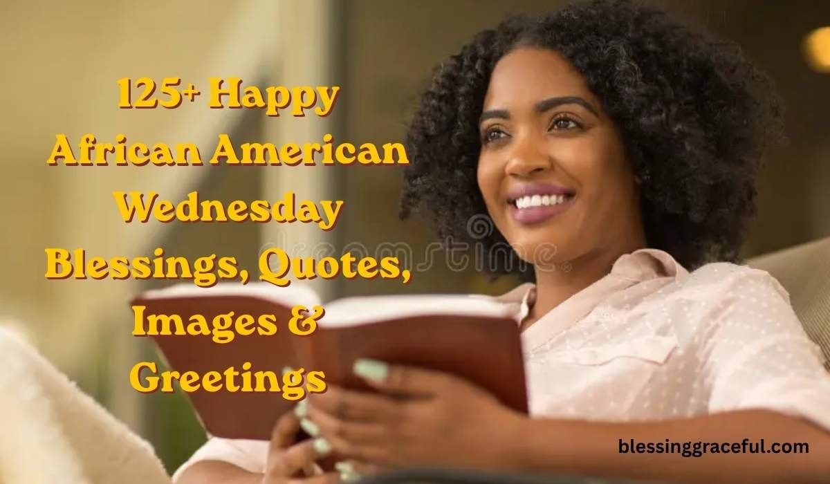 African American Wednesday Blessing